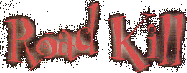 Road-Kill